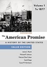 The American Promise Value Edition Volume 1 To 1877