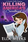 Killing America's Sweetheart A Natalie Miller Mystery A Paranormal Series
