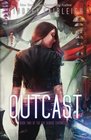 Outcast (Kat Dubois Chronicles) (Volume 2)