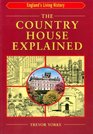 Country House Explained (England's Living History)