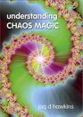 Understanding Chaos Magic