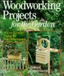 Woodworking Projects For The Garden 40 Fun  Useful Things for Folks Who Garden