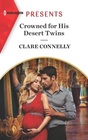 Crowned for His Desert Twins (Harlequin Presents, No 3946)