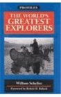 The World's Greatest Explorers