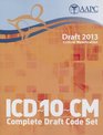 2013 ICD10CM Complete Modification Draft Code Set