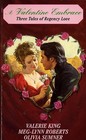 A Valentine Embrace Three Tales of Regency Love/Valentine Chase/Lover's Vows/Music of the Heart