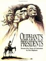 Oliphant's Presidents TwentyFive Years of Caricature