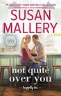 Not Quite Over You (Happily, Inc., Bk 4)