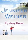 Fly Away Home (Large Print)