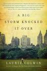 A Big Storm Knocked It Over A Novel