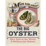 Big Oyster New York in the World