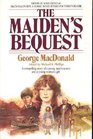 The Maiden's Bequest