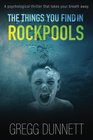 The Things You Find in Rockpools (Rockpools, Bk 1)