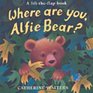 Where Are You Alfie Bear