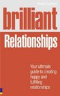 Brilliant Relationships Your Ultimate Guide to Attracting  Keeping the Perfect Partner