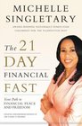 The 21Day Financial Fast Your Path to Financial Peace and Freedom