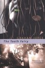 The Tooth Fairy : A Novel