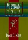 Vietnam 1945 The Quest for Power