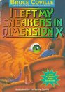 I Left My Sneakers in Dimension X (Rod Allbright, Bk 2)