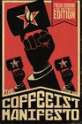The Coffeeist Manifesto Learn How to Make Coffee YOURSELF
