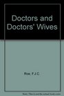 DOCTORS AND DOCTORS' WIVES