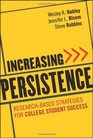 Increasing Persistence Researchbased Strategies for College Student Success