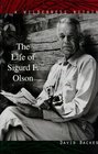 A Wilderness Within The Life of Sigurd F Olson