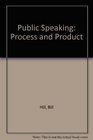 Public Speaking Process and Product