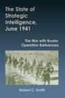 The State of Strategic Intelligence June 1941
