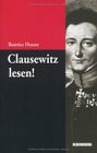 Clausewitz lesen