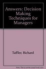 Answers Decision Making Techniques for Managers