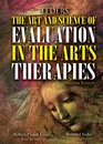 Feders' The Art and Science of Evaluation in the Arts Therapies How Do You Know What's Working