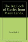 The Big Book of Stories from Many Lands