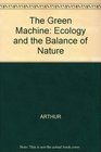 The Green Machine Ecology and the Balance of Nature