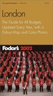 Fodor's London 2002: The Guide for All Budgets, Updated Every Year, with a Pullout Map and Color Photos (Fodor's Gold Guides)