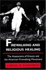 Firewalking and Religious Healing