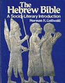 The Hebrew Bible A SocioLiterary Introduction