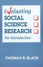 Evaluating Social Science Research An Introduction