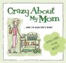 Crazy about My Mom (Crazy)