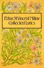 Edna St Vincent Millay Collected Lyrics