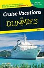 Cruise Vacations For Dummies 2007