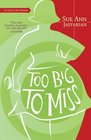 Too Big to Miss (Odelia Grey, Bk 1)