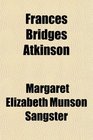 Frances Bridges Atkinson