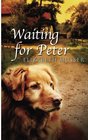 Waiting For Peter