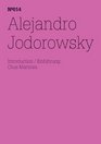 Alejandro Jodorowsky 100 Notes 100 Thoughts Documenta Series 014