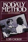 The Kodaly Method Comprehensive Music Education from Infant to Adult