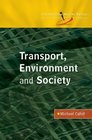 Transport Environment and Society