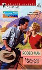 Rodeo Man (Cameron, Utah, Bk 1) (Silhouette Intimate Moments, No 873)