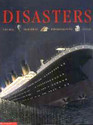 Disasters Natural Historical Environmental Future