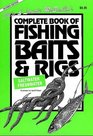 Julie  Lawrie McEnally's Complete Book of Fishing Baits  Rigs
